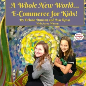 A Whole New World: E-Commerce for Kids