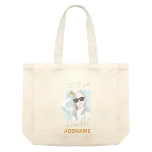 Beautiful Chic OOPS! I'm beautiful With Addname Shopping Bag