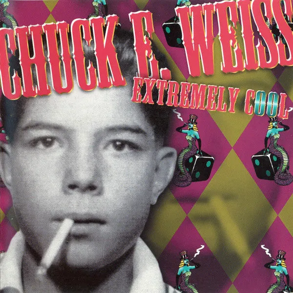 Chuck E Weiss | Extremely Cool | Album
