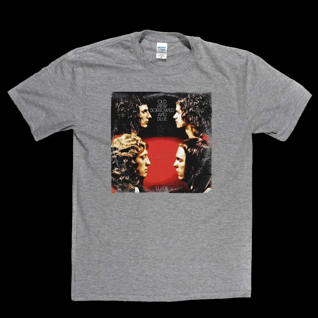 Slade Old New Borrowed And Blue T-Shirt