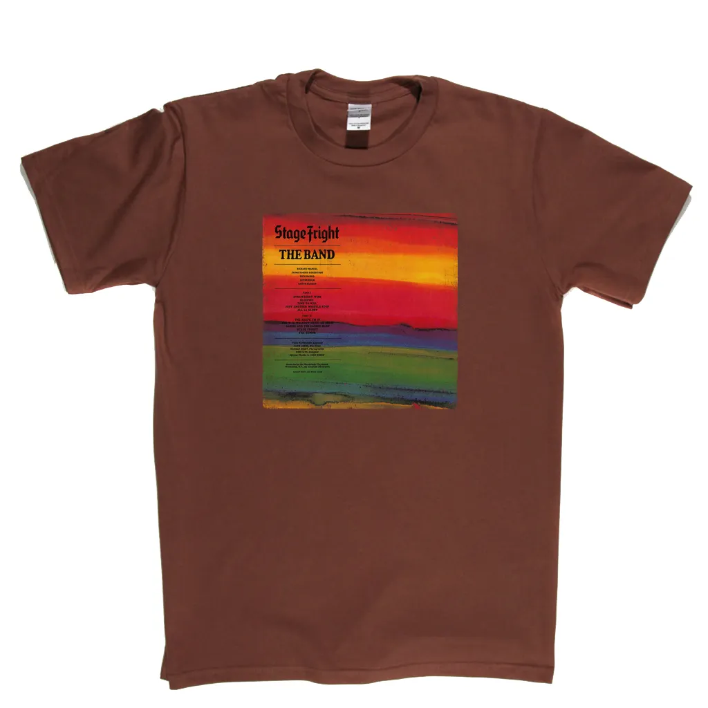 The Band Stage Fright T-Shirt